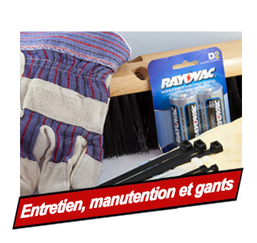 Entretien, manutention et gants